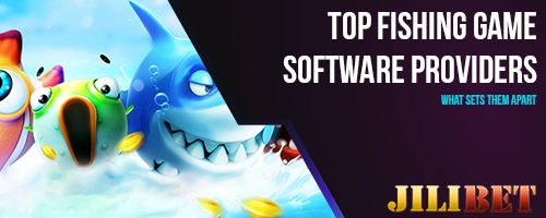 Top Fishing Game Software Providers: What Sets Them Apart